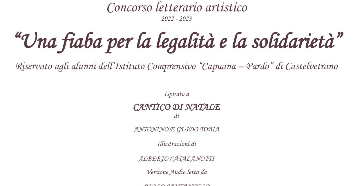 Premiazione del Concorso “Una fiaba per la legalità e la solidarietà” Riservato agli alunni dell’Istituto Comprensivo “Capuana – Pardo” di Castelvetrano (TP)